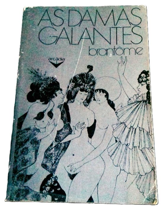 As Damas Galantes, de Brantôme