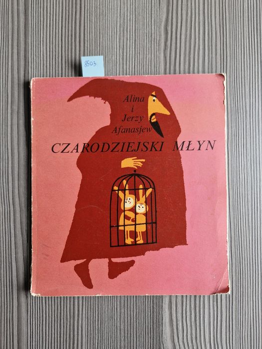 8503. "Czarodziejski młyn" Alina Jerzy Afanasjew