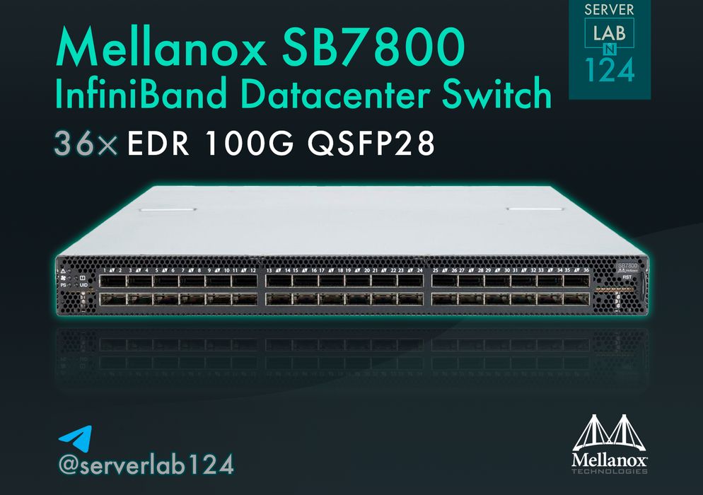 Комутатор Mellanox SB7800 InfiniBand | 36 * 100G EDR QSFP28
