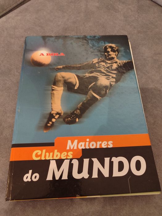 Colecção jornal A Bola fascículos Melhores Clubes do Mundo