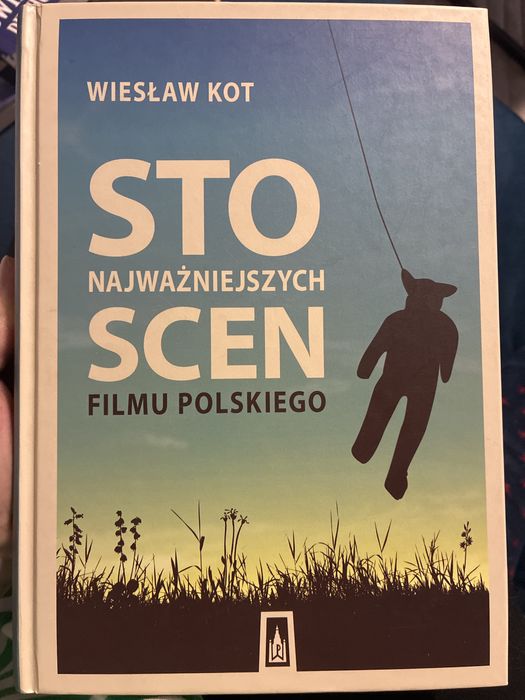 Ksiazka sto najważniejszych scen filmu Polskiego