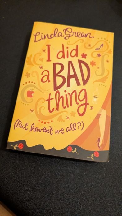 Книга Linda Green "I did a bad thing (But haven't we all?)" англійсько