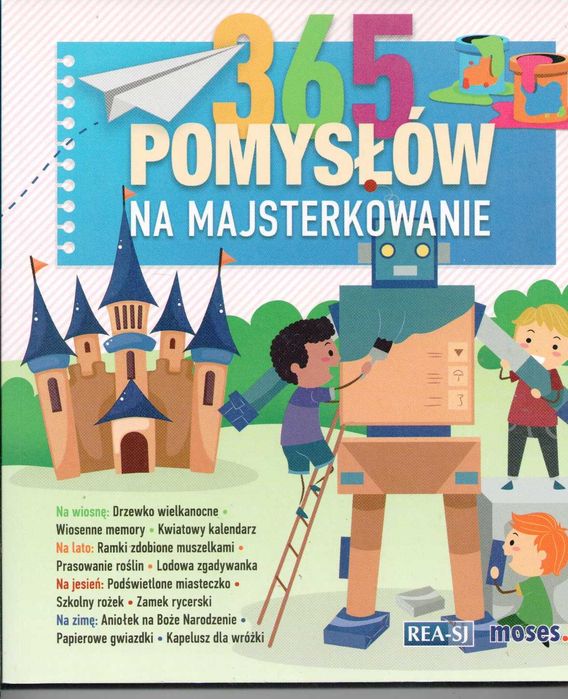 365 pomysłów na majsterkowanie Rea