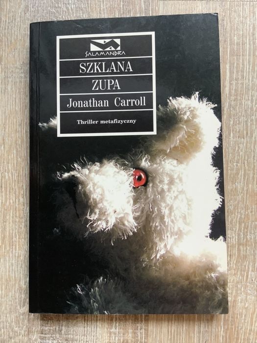 Szklana zupa, Jonathan Carroll