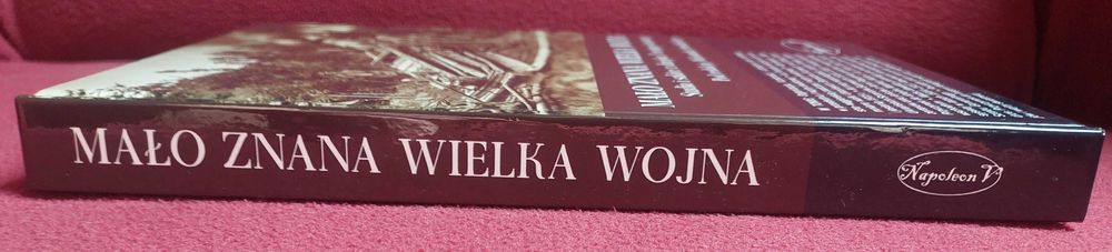 Mało znana wielka wojna - Andrzej Smoliński - NapoleonV