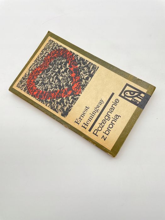 Pożegnanie Z Bronią Ernest Hemingway