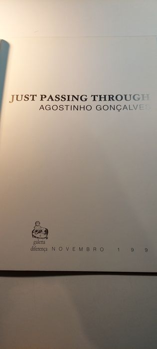 Just Passing Through - Agostinho Gonçalves