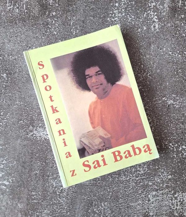 Spotkania z Sai Babą Praca Zbiorowa