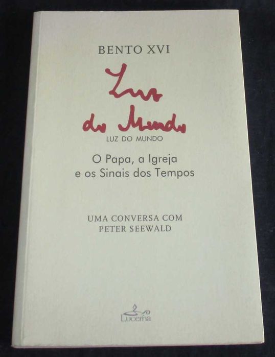 Livro Luz do Mundo Papa Bento XVI conversa com Peter Seewald
