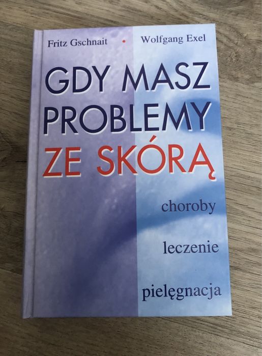 Książka: Gdy masz problemy ze skórą