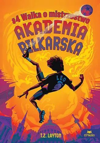 Walka o mistrzostwo. Akademia piłkarska. Tom 4. Nowy Produkt