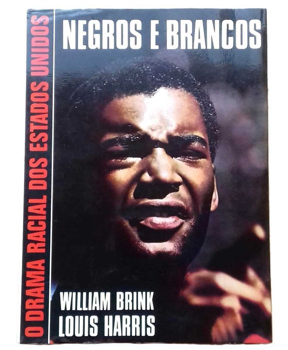 Negros e Brancos, de William Brink e Louis Harris