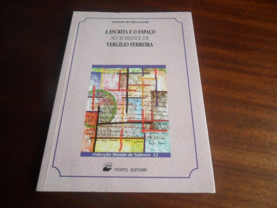 "Writing and Space in Vergílio Ferreira's Novels"
