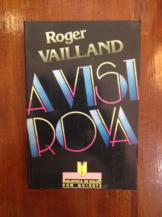 Roger Vailland - A Visirova