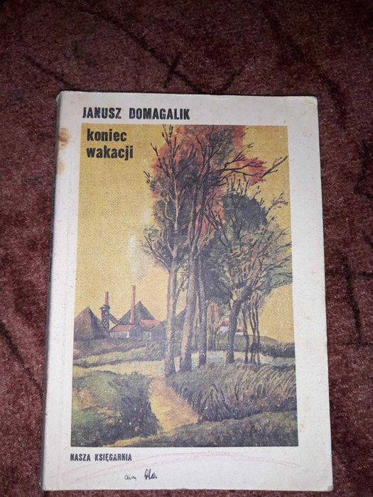 Koniec wakacji - Janusz Domagalik