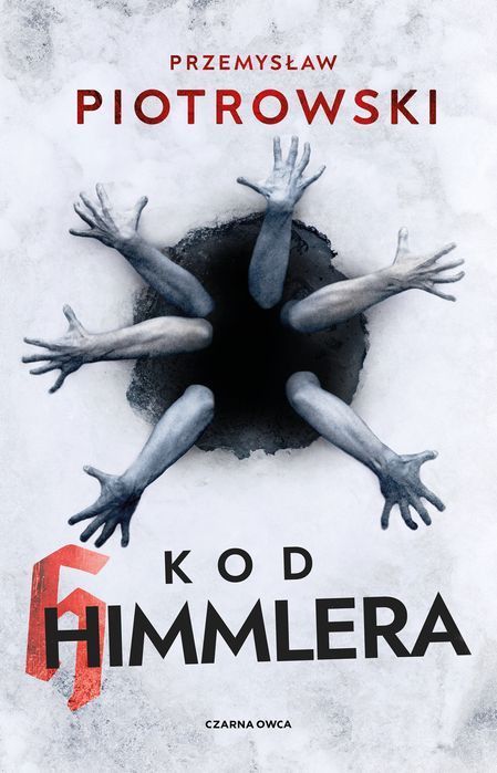 Kod Himmlera Piotrowski Przemysław Przemysław Piotrowski