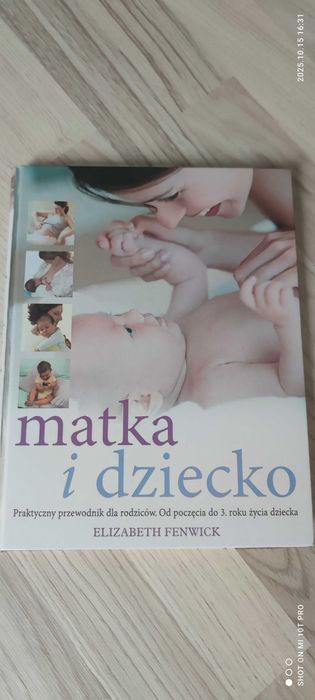 Książa "Matka i dziecko " - przewodnik od poczęcia do 3 r.ż,