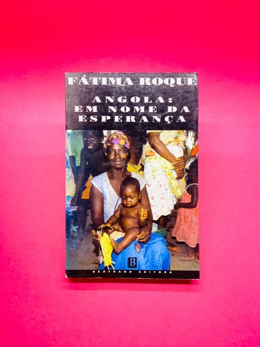 Angola: In the Name of Hope - Fátima Roque