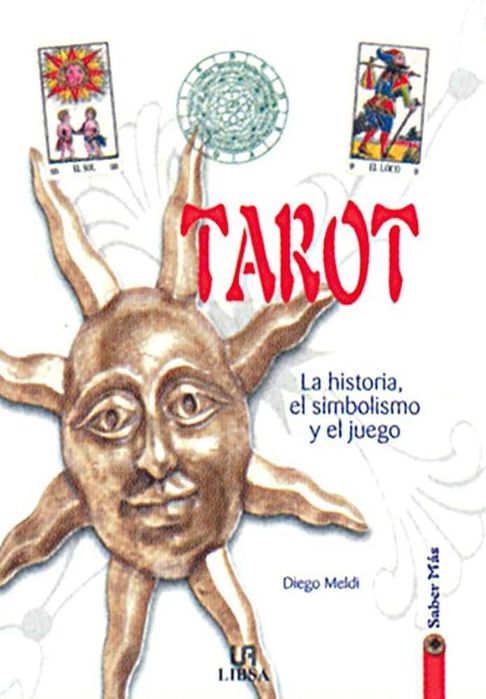 Tarot: La Historia, el Simbolismo y el Juego