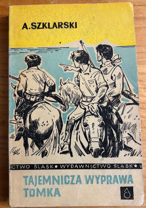 Tajemnicza wyprawa Tomka Alfred Szklarski 1971 Wydawnictwo Śląsk