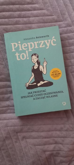 Książka "Pieprzyć to"