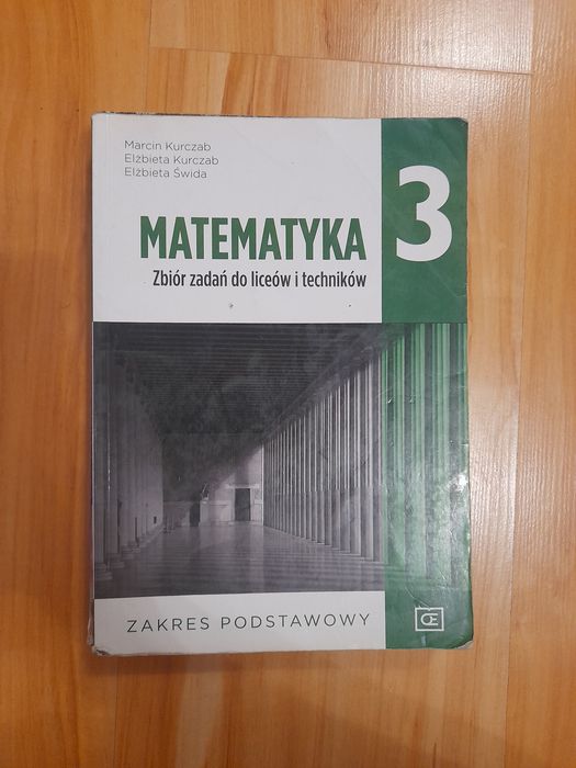 Zbior zadan matematyka Kurczab klasa 3