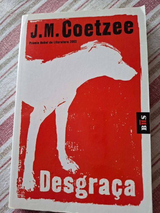 Disgrace, by J.M. Coetzee