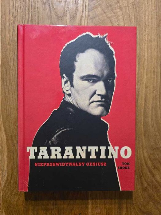 Tom Shone - Tarantino - Nieprzewidywalny geniusz - nowa