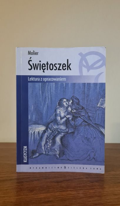 Świętoszek - Molier. Lektura z opracowaniem