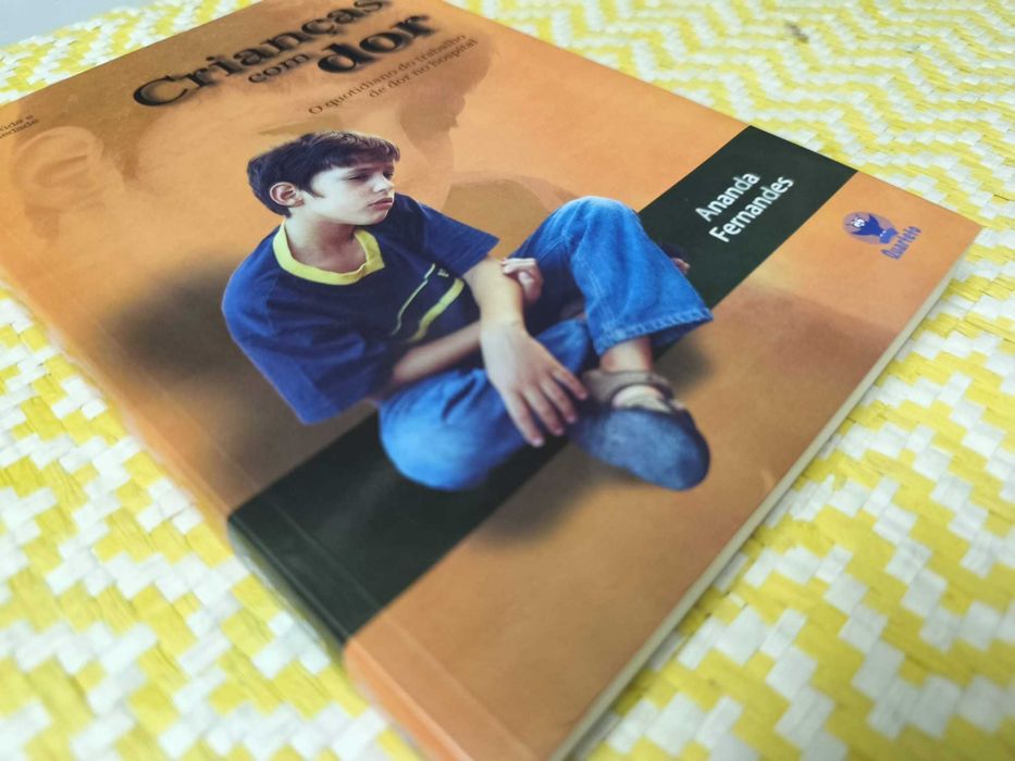 Crianças com dor – 
Anada Fernandes