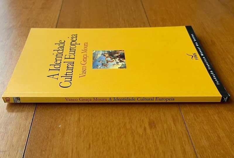 "A Identidade Cultural Europeia" de Vasco Graça Moura