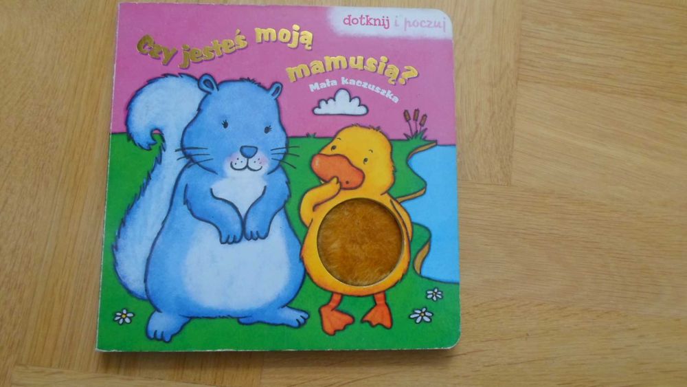 Książeczka sensoryczna. Czy jesteś moją mamusią? Mała kaczuszka