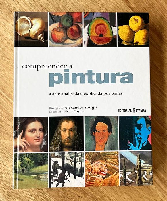 Livro "Compreender a Pintura" de Alexander Sturgis