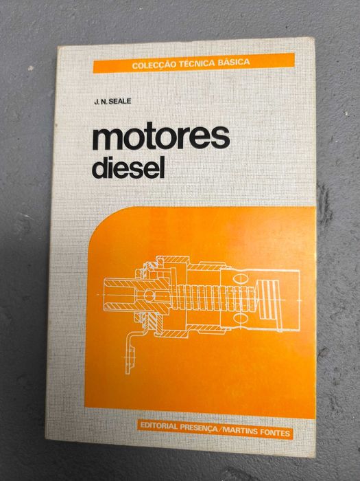 Motores Diesel — J. N. Seale (Presença / Martins Fontes)