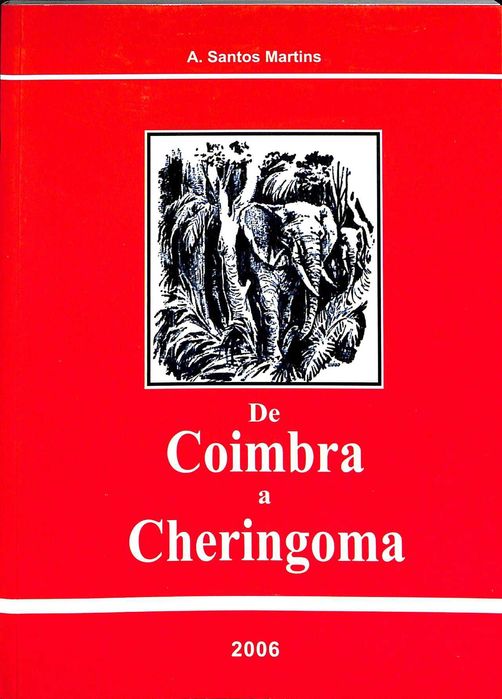 "De Coimbra a Cheringoma" de A. Santos Martins [Novo]