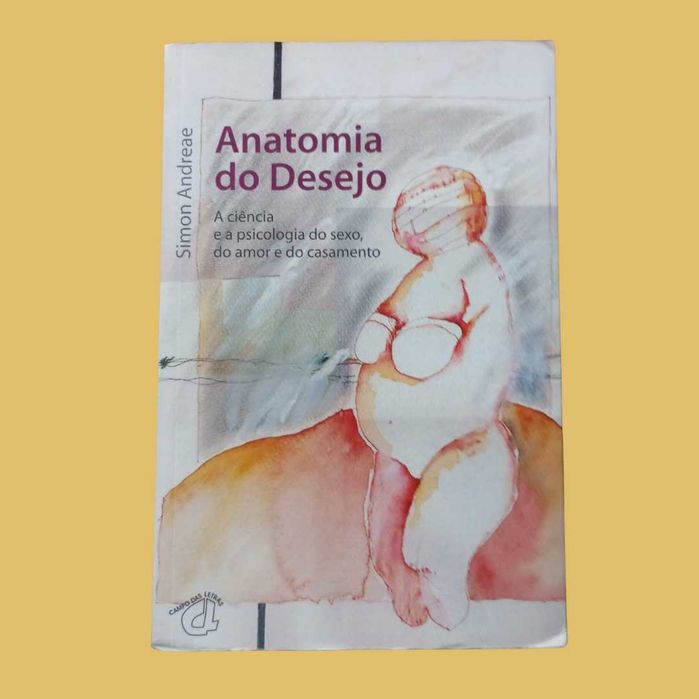 Anatomia do Desejo - Simon Andreae