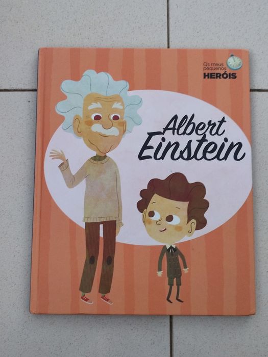Albert Einstein Os meus pequenos heróis