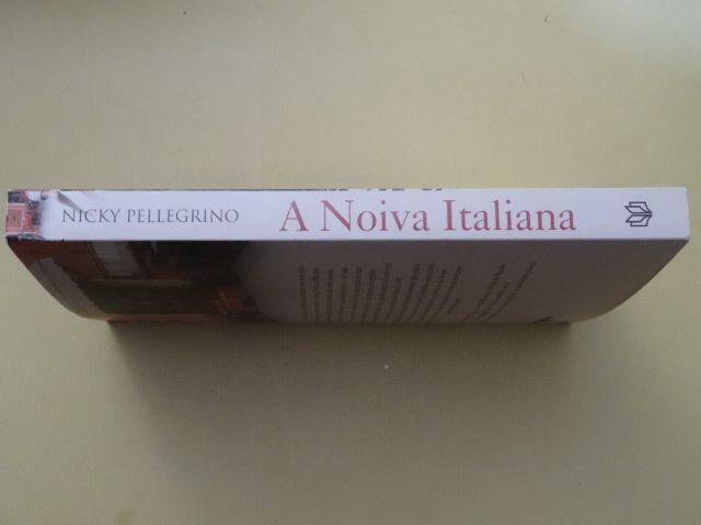 A Noiva Italiana de Nicky Pellegrino - 1ª Edição