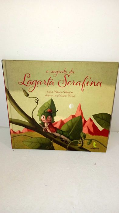 O Segredo da Lagarta Serafina