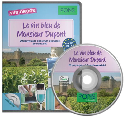 Le Vin Bleu De Monsieur Dupont A2-B1 Pons Pons