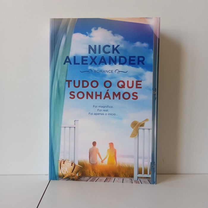 Tudo O Que Sonhámos - Nick Alexander