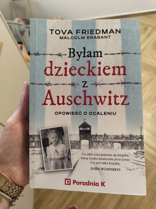 Byłam dzieckiem z Auschwitz
