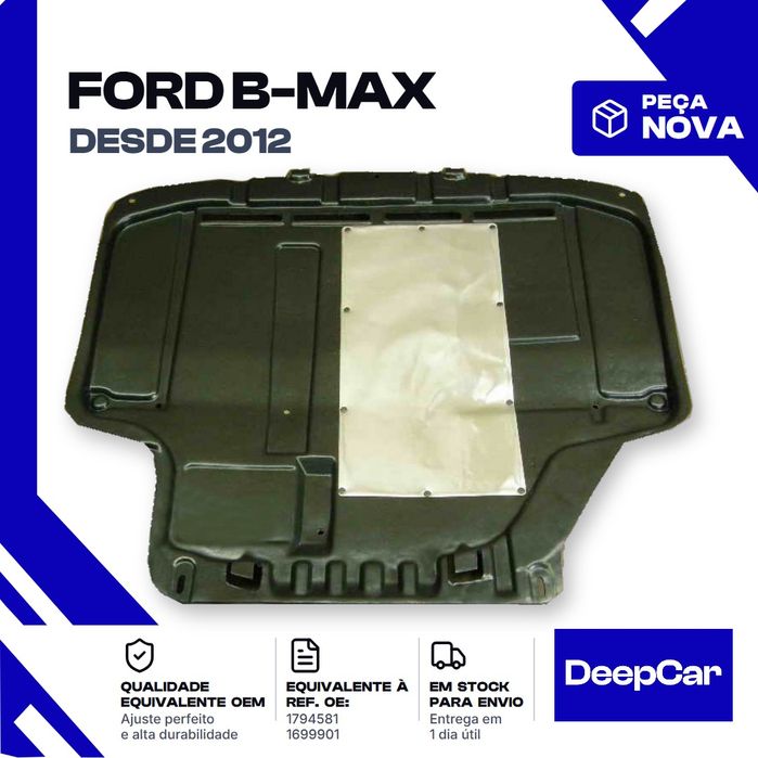Resguardo do motor Ford B-Max 1794581 Frente (2012 em diante) Peça Nova