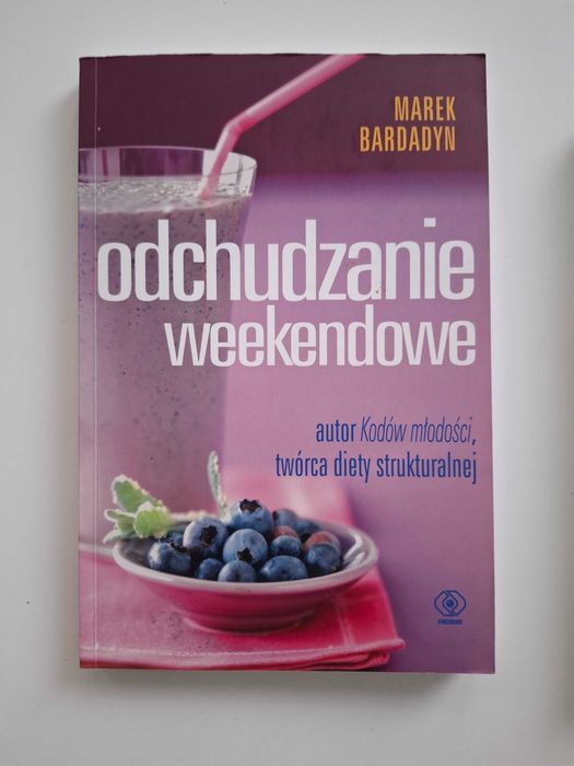 "Odchudzanie weekendowe" oraz "Odchudzająca książka kucharska"