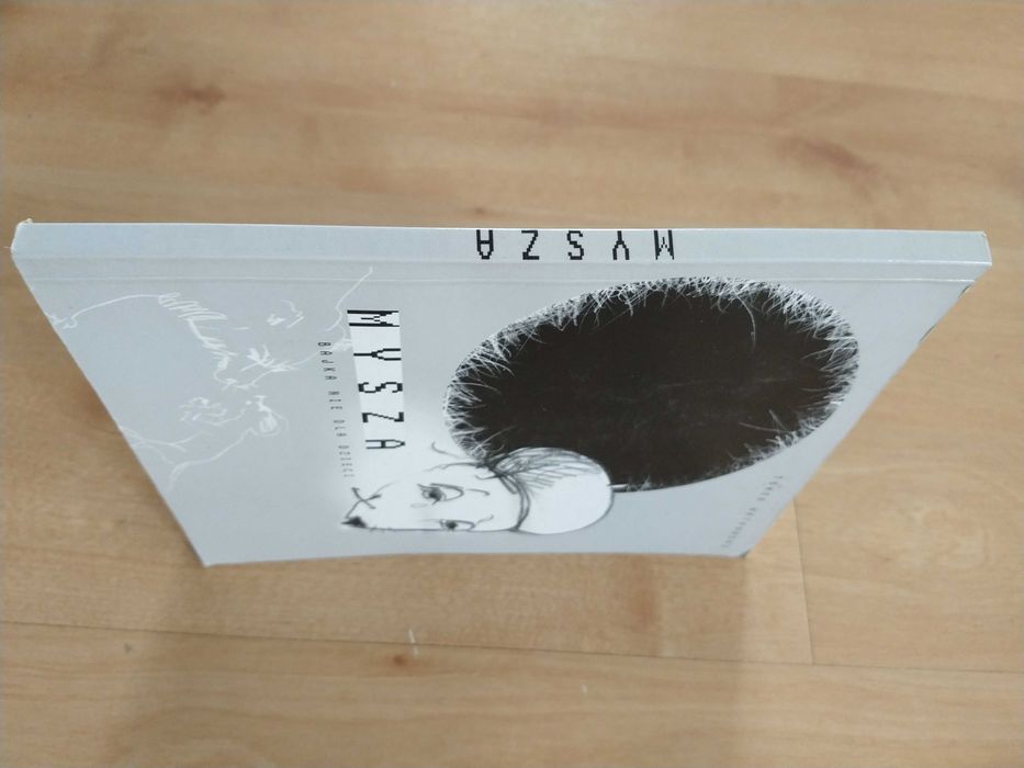 Mysza bajka nie dla dzieci Tomek Matkowski