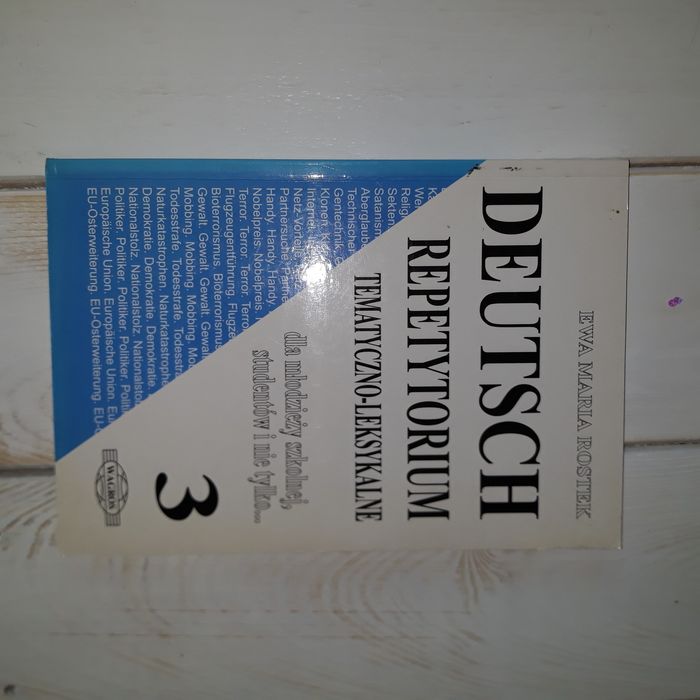 Ewa Maria Rostek Deutsch - Repetytorium Tematyczno Leksykalne 3