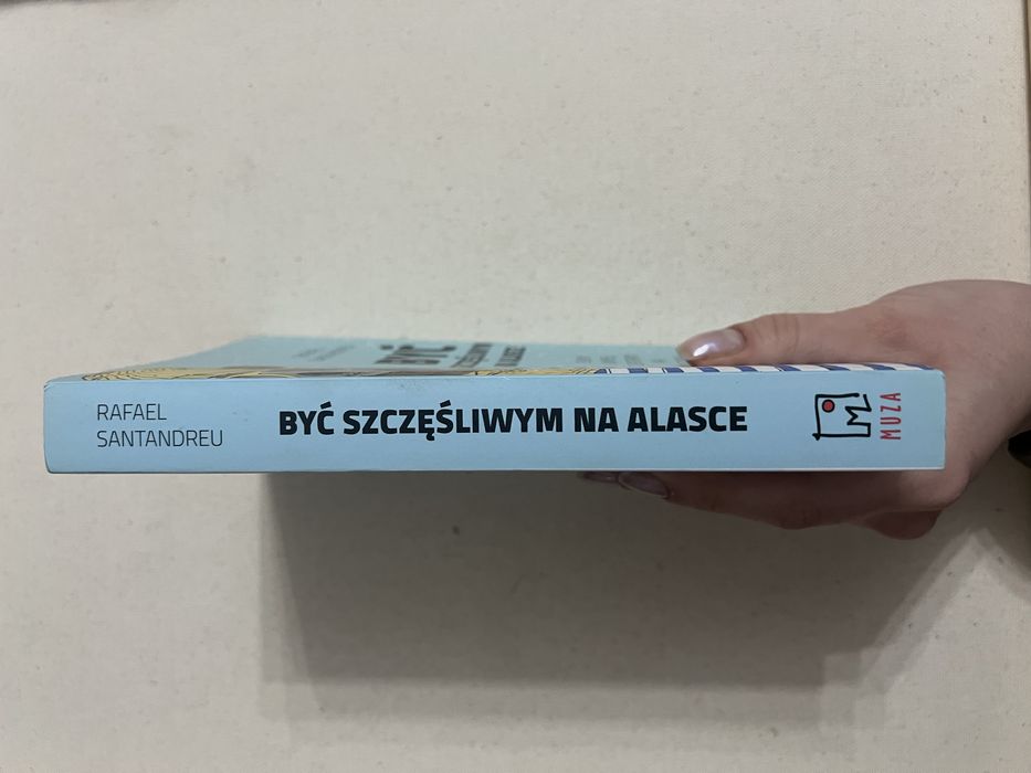 Rafael Santandreu - Być szczęśliwym na Alasce