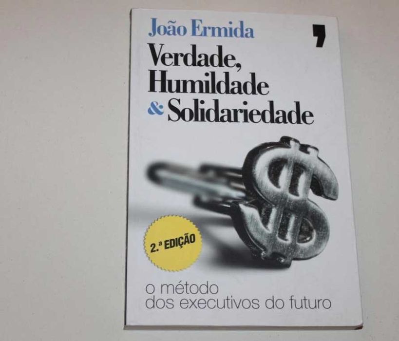 Verdade,Humildade & Solidariedade de João Hermida