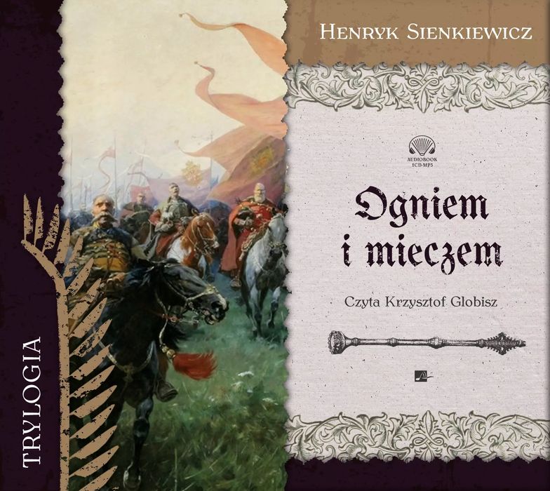 Ogniem i mieczem. Audiobook. Aleksandria. Nowy Produkt