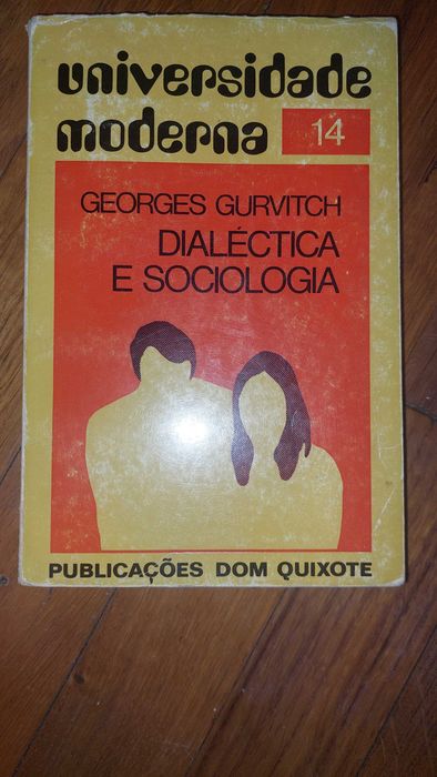 Dialectics and Sociology of Georges Gurvitch